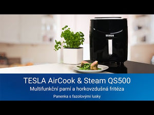 Parní a horkovzdušná fritéza TESLA AirCook & Steam QS500